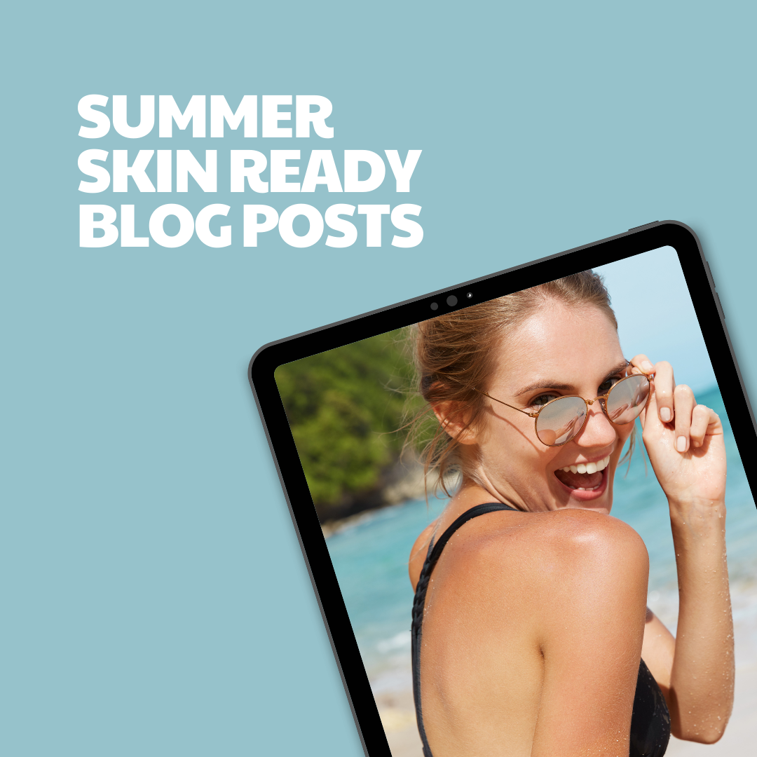 Summer Skin Ready – 8 Pre-Written Articles